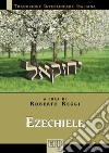 Ezechiele. Versione interlineare in italiano libro