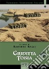 Giuditta Tobia. Versione interlineare in italiano libro