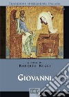 Giovanni. Versione interlineare in italiano libro