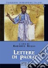 Lettere di Paolo. Versione interlineare in italiano libro