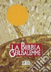 La Bibbia di Gerusalemme. Ediz. plastificata libro