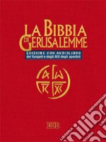 La Bibbia di Gerusalemme CD Audio. Con Audiolibro libro