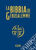 La Bibbia di Gerusalemme. Ediz. tascabile blu libro