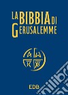 La Bibbia di Gerusalemme. Ediz. tascabile blu libro