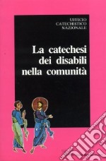 La catechesi dei disabili nella comunità libro