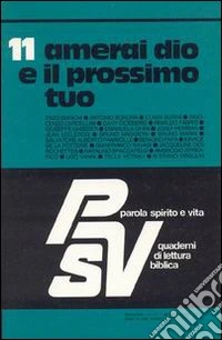 Amerai Dio e il prossimo tuo libro