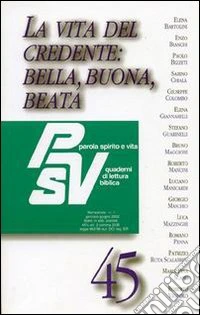 La vita del credente: bella, buona, beata libro