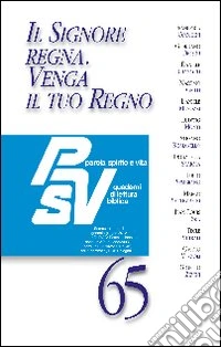 Il Signore regna. venga il tuo regno libro