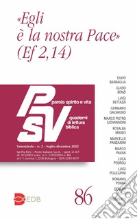 Parola spirito e vita. Quaderni di lettura biblica (2022). Vol. 2: «Egli è la nostra pace» (Ef 2,14) libro