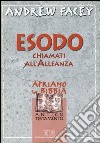 Esodo. Chiamati all'alleanza libro