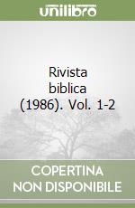 Rivista biblica (1986). Vol. 1-2 libro