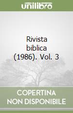 Rivista biblica (1986). Vol. 3 libro