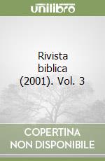 Rivista biblica (2001). Vol. 3 libro