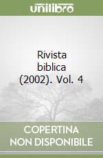 Rivista biblica (2002). Vol. 4 libro