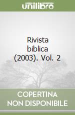 Rivista biblica (2003). Vol. 2 libro