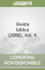 Rivista biblica (2006). Vol. 4 libro