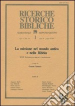 La missione nel mondo antico e nella Bibbia. Atti della 30ª Settimana biblica nazionale libro