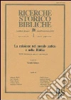 La missione nel mondo antico e nella Bibbia. Atti della 30ª Settimana biblica nazionale libro di Ghiberti G. (cur.)