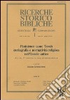 Pentateuco come Torah: storiografia e normatività religiosa nell'Israele antico. Atti del 6º Convegno di studi veterotestamentari libro di Boschi B. G. (cur.)