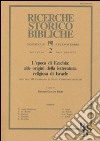 L'epoca di Ezechia: alle origini della letteratura religiosa di Israele. Atti del 7º Convegno di studi veterotestamentari (Perugia, 9-11 settembre 1991) libro