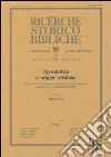 Apocalittica e origini cristiane. Atti del 5º Convegno di studi neotestamentari (Seiano, 15-18 settembre 1993) libro