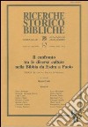 Il confronto tra le diverse culture nella Bibbia da Esdra a Paolo. Atti della 34ª Settimana biblica nazionale (Roma, 9-13 settembre 1996) libro