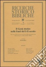 Il Gesù storico nelle fonti del I-II secolo (Il). Atti del X Convegno studi neotestamentari (Foligno, 11-13 Settembre 2003). Vol. 2 libro