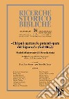 Ricerche storico-bibliche (2016). Vol. 1/2: «Chi può narrare le potenti opere del Signore?» (Sal 106,2). Modelli di intervento di Dio nella storia. XLIII Settimana Biblica Nazionale libro