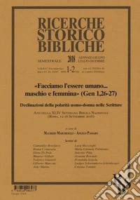 Ricerche storico-bibliche (2018). Vol. 1-2: «Facciamo l'essere umano... maschio e femmina» (Gen 1,26-27) libro