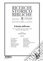 Ricerche storico-bibliche (2022). Vol. 1-2: Il destino dell'uomo libro