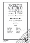 Ricerche storico-bibliche (2022). Vol. 1-2: Il destino dell'uomo libro