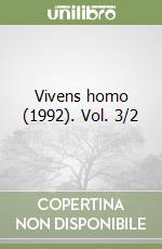 Vivens homo (1992). Vol. 3/2