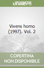 Vivens homo (1997). Vol. 2 libro
