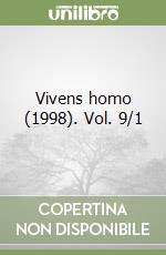 Vivens homo (1998). Vol. 9/1 libro