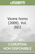 Vivens homo (2009). Vol. 20/2 libro