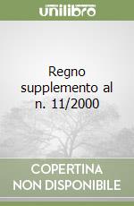 Regno supplemento al n. 11/2000 libro