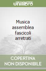 Musica assemblea fascicoli arretrati libro