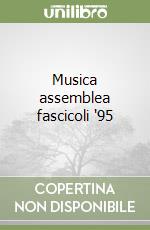 Musica assemblea fascicoli '95 libro