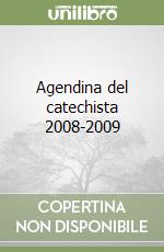 Agendina del catechista 2008-2009 libro