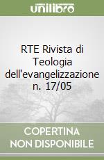 RTE Rivista di Teologia dell'evangelizzazione n. 17/05 libro