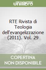 RTE Rivista di Teologia dell'evangelizzazione (2011). Vol. 29 libro