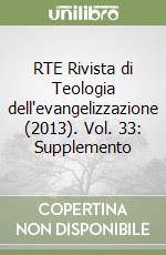 RTE Rivista di Teologia dell'evangelizzazione (2013). Vol. 33: Supplemento libro