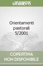 Orientamenti pastorali 5/2001 libro
