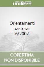 Orientamenti pastorali 6/2002 libro
