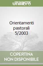 Orientamenti pastorali 5/2003 libro