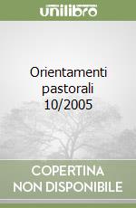 Orientamenti pastorali 10/2005 libro