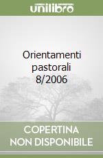 Orientamenti pastorali 8/2006