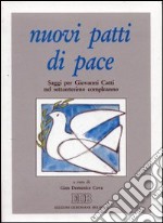 Nuovi patti di pace. Saggi per Giovanni Catti nel settantesimo compleanno libro