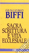 Sacra Scrittura e vita ecclesiale libro