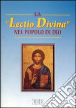 La lectio divina nel popolo di Dio libro